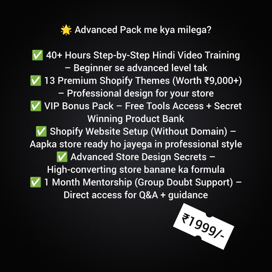 🚀  DROPSHIPPING ADVANCED PACK 2025 | Shopify Website Setup + Mentorship (₹1,999) ✅